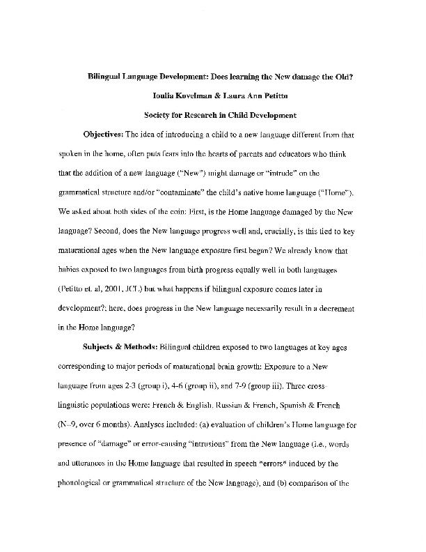 Bilingual Language Development: Does learning the new damage the old?